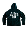 16TH HOLE HOODIE